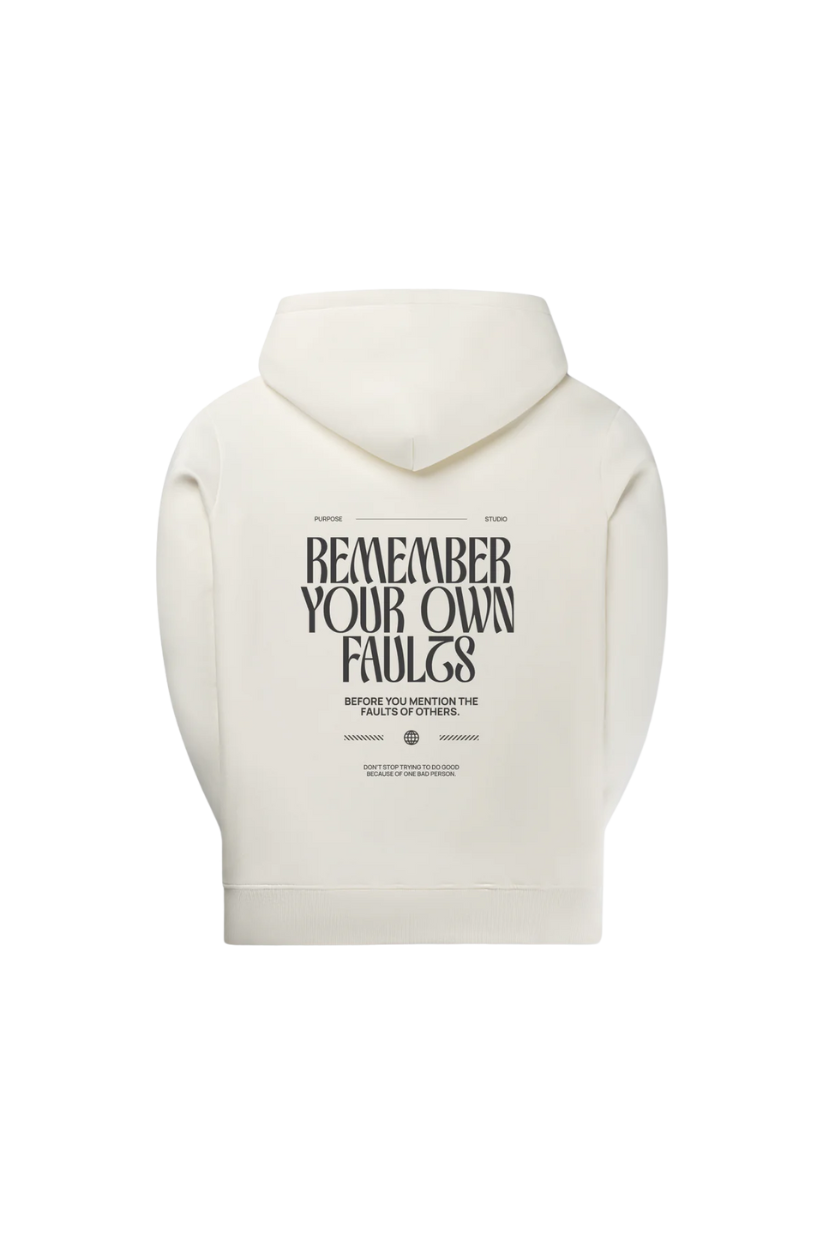 Remember your own faults hoodie