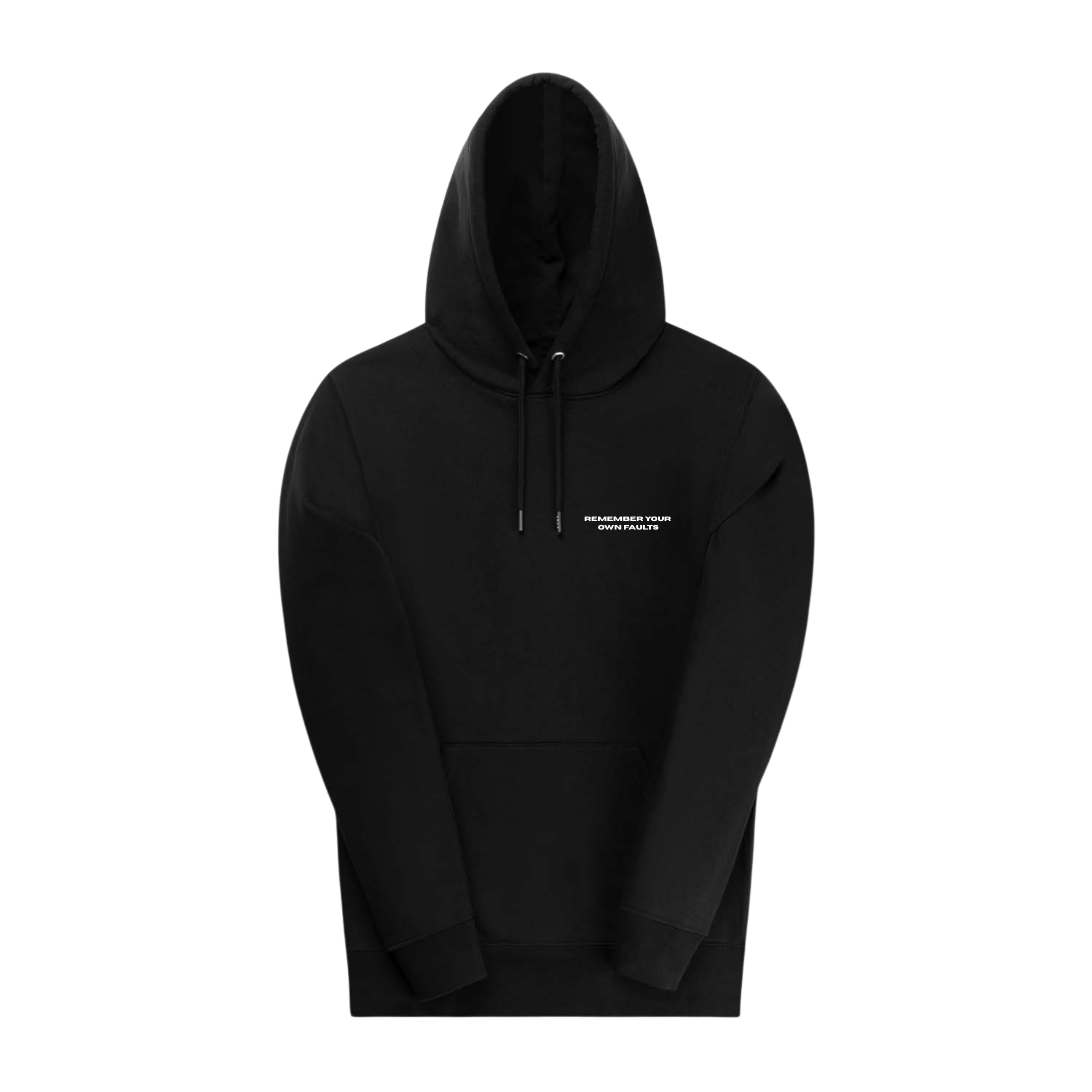 Remember your own faults  - Purpose hoodie