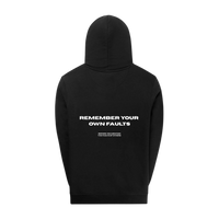 Remember your own faults  - Purpose hoodie