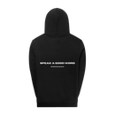 Speak Good or Remain Silent Hoodie