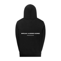 Speak Good or Remain Silent Hoodie