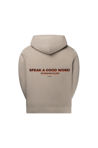 SPEAK A GOOD WORD Beige Hoodie